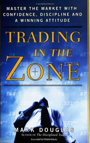 Cover of Trading in the Zone by Mark Douglas